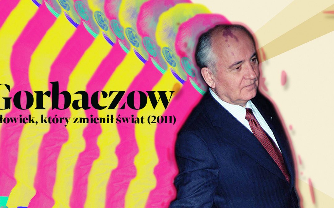 Documentary film on Gorbachev